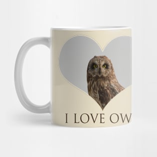 I LOVE OWLS Mug